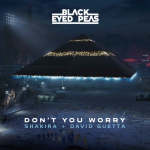 Don't You Worry by Black Eyed Peas & Shakira & David Guetta