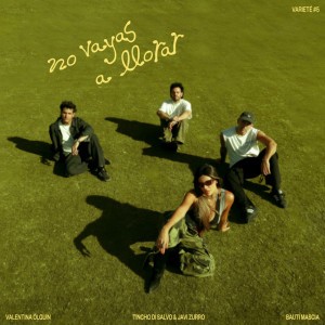 No Vayas a Llorar I Varieté #5