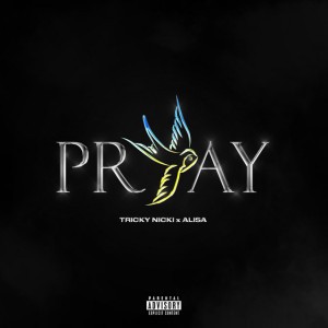PRAY (feat. ALISA)