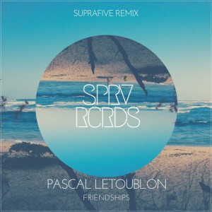 Friendships - Suprafive Remix
