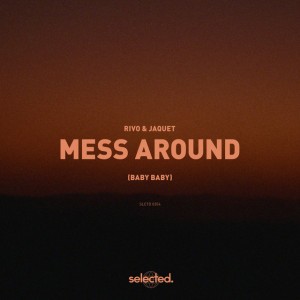 Mess Around (Baby Baby)