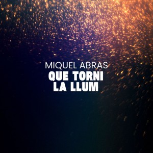 Que torni la llum