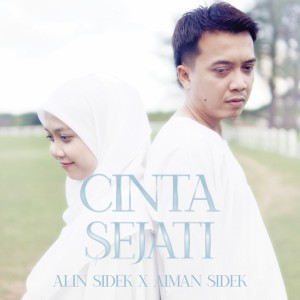 Cinta Sejati (feat. Alin Sidek)