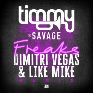 Freaks - Dimitri Vegas & Like Mike Remix