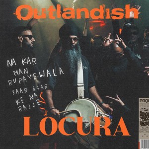 Locura (Amapiano Remix) by Outlandish