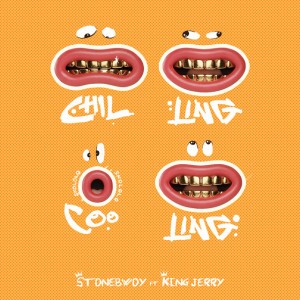 Chilling Cooling by Stonebwoy & King Jerry