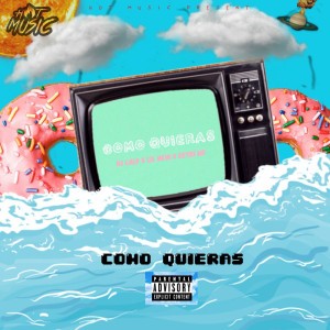 Como Quieras (feat. Lil New & Keybi Mc)