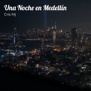 Una Noche en Medellín