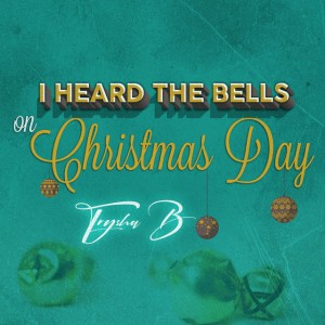 I Heard the Bells on Christmas Day