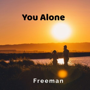 YOU ALONE