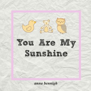 You Are My Sunshine