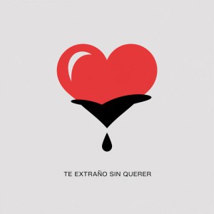Te extraño sin querer