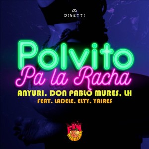 Polvito Pa la Racha