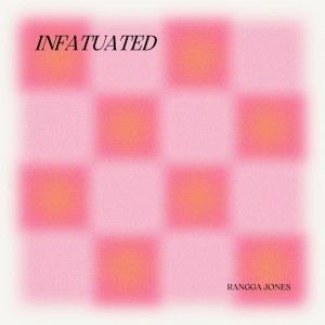 Infatuated
