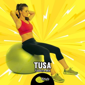 Tusa (Tabata Mix)