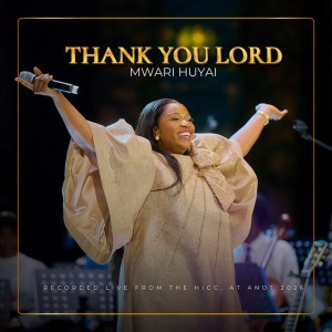 Thank You Lord - Mwari Huyai by Janet Manyowa