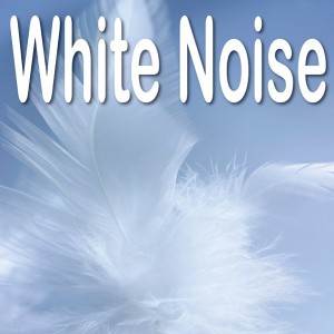 White Noise For Babies