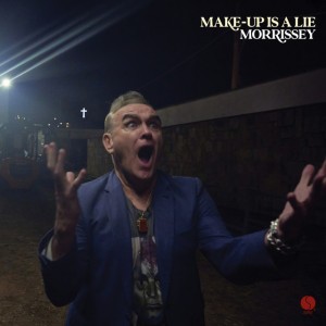 Make-up is a Lie by Morrissey