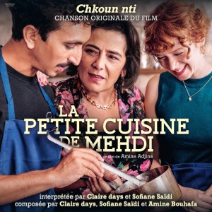 Chkoun nti - Chanson Originale Du Film La Petite Cuisine De Mehdi