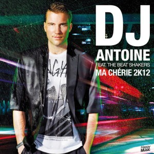 Ma Chérie 2k12 (DJ Antoine vs Mad Mark 2k12 Remix)