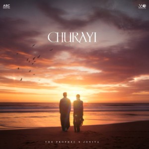 Churayi by The PropheC & Jonita Gandhi