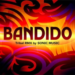 Bandido (Tribal Rmx)