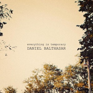 Everything Is Temporary