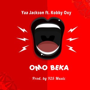 Omo Beka (feat. Kobby Oxy)