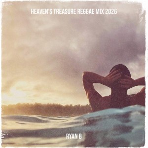 Heaven’s Treasure Reggae - Mix 2026