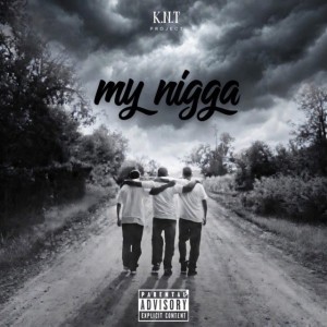MY NIGGA