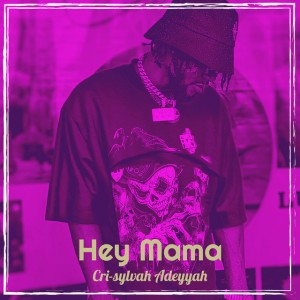 Hey Mama