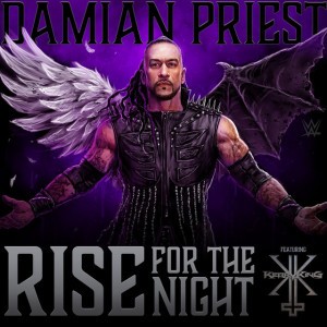 WWE: Rise For The Night (Damian Priest) [feat. Kerry King]