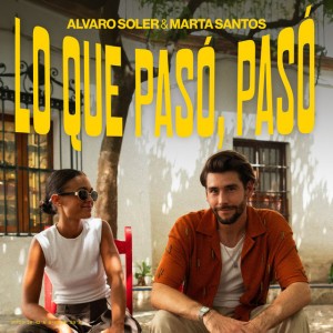 Lo Que Pasó, Pasó by Alvaro Soler & Marta Santos