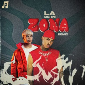 La De Mi Zona - Remix 2024