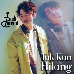 Tak Kan Hilang (OST DJS The Movie : Biarkan Aku Menari)