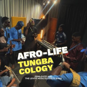 Afro-Highlife Tungbacology