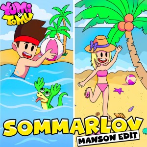 Sommarlov - Manson Edit