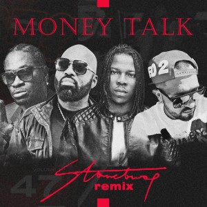 Money Talk (Remix) [feat. Stonebwoy]