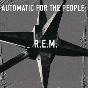 Everybody Hurts by R.E.M.