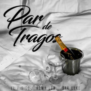 Par de Tragos