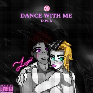 Dance With Me (DWB)