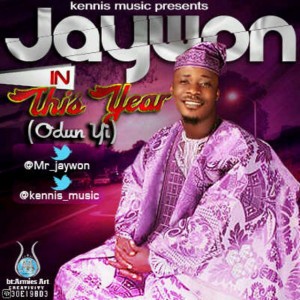 This Year (Odun Yi) by Jaywon