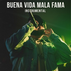 Buena Vida Mala Fama - Instrumental