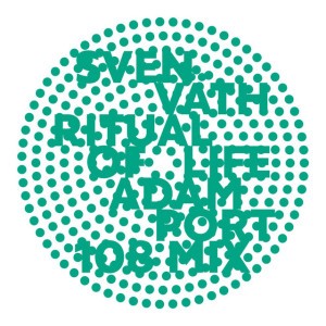 Ritual of Life (Adam Port 108 mix)