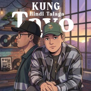 Kung Hindi Talaga Tayo