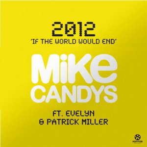 2012 (If the World Would End)