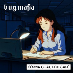Corina by B.U.G. Mafia & Lexi Cali