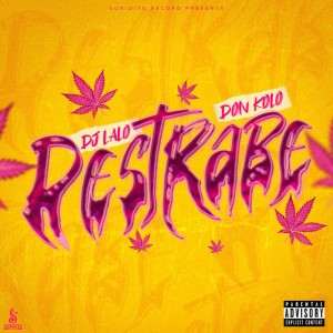 Destrabe - Don kolo & Dj Lalo