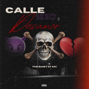 Calle Sexo y Desamor - Extended Version