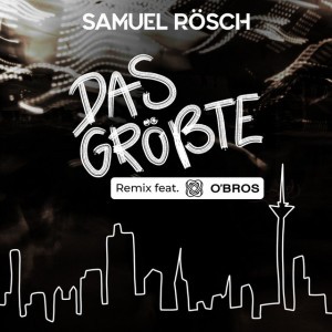 Das Größte - Remix